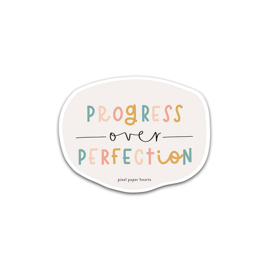 Progress Over Perfection Sticker