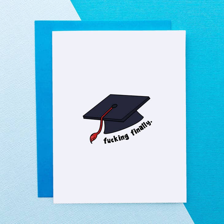 Finally Graduation Card