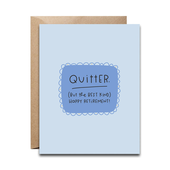 Quitter Card