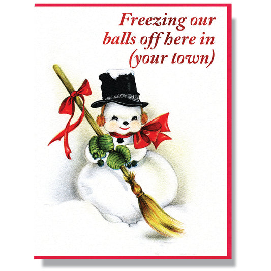 Freezing Our Balls Off Here in Stratford Card