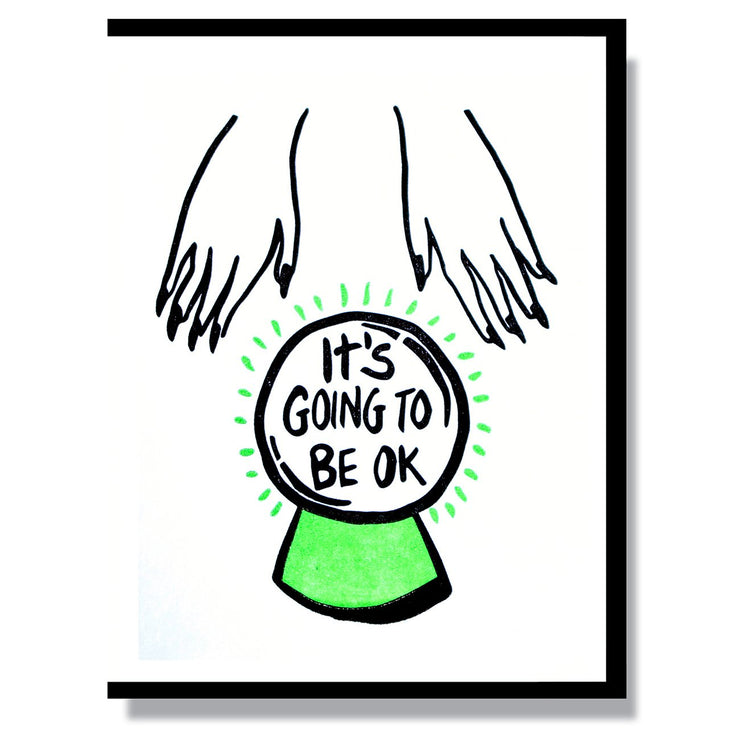 It's Going To Be OK card