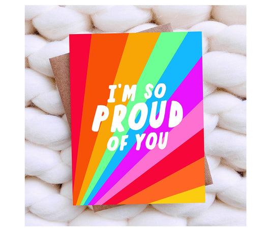 I'm So Proud of You Card