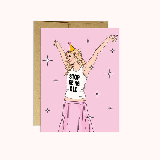 Stop Being Old